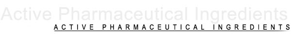 active pharmaceutical ingredients (api)